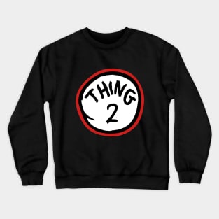 Thing One 2 Crewneck Sweatshirt